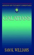 Galatians (Abingdon New Testament Commentaries Series) eBook