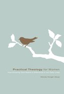 Practical Theology For Women eBook