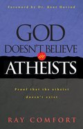 God Doesn't Believe in Atheists eBook