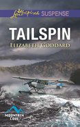 Tailspin (Love Inspired Suspense Series) eBook