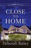 Close to Home (#04 in A Chicory Inn Novel Series) eBook