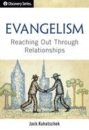 Evangelism: Reaching Out Through Relationships eBook