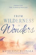 From Wilderness to Wonders eBook