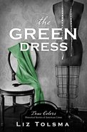 The Green Dress (True Colors Series) eBook