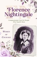 Florence Nightingale (#02 in Women Of Courage Series) eBook