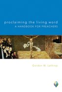 Proclaiming the Living Word: A Handbook For Preachers eBook