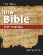 The Bible: A Reliable Introduction For the Beginning Student (3rd Edition) Paperback