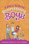 A Girl's Guide to Understanding Boys Paperback