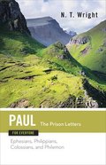 Paul-The Prison Letters (New Testament Guides For Everyone Series) Paperback