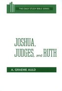 Joshua, Judges, and Ruth (Daily Study Bible Old Testament Series) Paperback