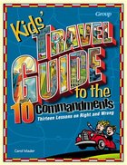 Kids' Travel Guide to the 10 Commandments Paperback