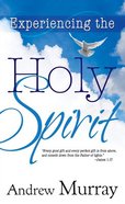 Experiencing the Holy Spirit Mass Market