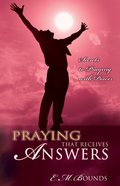 Praying That Receives Answers Paperback