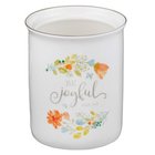 Ceramic Utensil Holder- Be Joyful, White With Trim and Flowers (Grateful Collection) Homeware