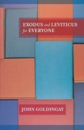 Exodus and Leviticus For Everyone (Old Testament Guide For Everyone Series) Paperback
