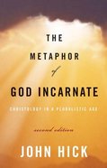 The Metaphor of God Incarnate Paperback