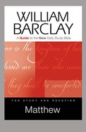 Matthew (Guide To The New Daily Study Bible Series) Paperback