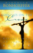 God is on the Cross Paperback