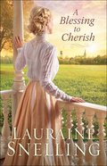 A Blessing to Cherish (#05 in Under Northern Skies Series) eBook