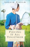 Piecing It All Together (#01 in Plain Patterns Series) Paperback