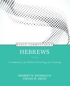 Hebrews - a Commentary For Biblical Preaching and Teaching (Kerux Commentary Series) Hardback