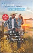 Her Unlikely Cowboy/Her Alaskan Cowboy (Love Inspired Western 2 Books In 1 Series) Mass Market