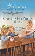 Choosing His Family (Colorado Grooms) (Love Inspired Series) Mass Market