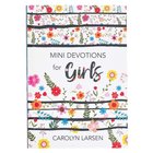 Mini Devotions For Girls (Mini Devotions Series) Paperback