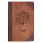 Wisdom From the Word For Men Brown (With Ribbon Marker And Gilt Edges) Imitation Leather