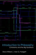 Introduction to Philosophy: Christianity and the Big Questions Hardback
