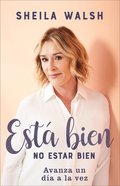 Esta Bien No Estar Bien (It's Ok Not To Be Ok) Paperback