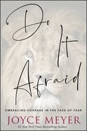 Do It Afraid: Embracing Courage in the Face of Fear Hardback