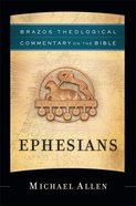 Ephesians (Brazos Theological Commentary On The Bible Series) Hardback