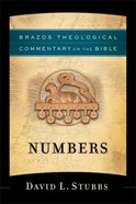 Numbers (Brazos Theological Commentary On The Bible Series) Paperback