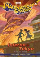 Inferno in Tokyo (#20 in Adventures In Odyssey Imagination Station (Aio) Series) Paperback