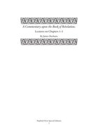 A Commentary Upon the Book of the Revelation: Lectures on Chapters 1-3 (Vol 1) Hardback