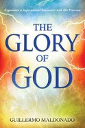 The Glory of God Paperback