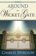 Around the Wicket Gate Paperback