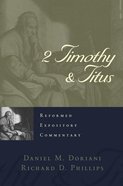 2 Timothy & Titus (Reformed Expository Commentary Series) Hardback