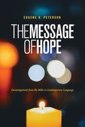 The Message of Hope: Encouragement From the Bible in Contemporary Language (Black Letter Edition) Paperback