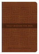 Daily Wisdom For Men 2021 Devotional Collection Paperback