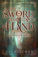 The Sword in His Hand (#01 in The Darcentaria Duology Series) Paperback