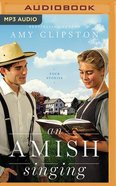 Amish Singing: Four Stories (Mp3) CD