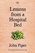 Lessons From a Hospital Bed Paperback