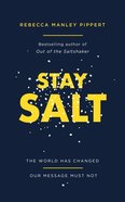Stay Salt: The World Has Changed: Our Message Must Not Pb (Smaller)