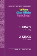 What the Bible Teaches #15: 1 & 2 Kings (#15 in Ritchie Old Testament Commentaries Series) Hardback