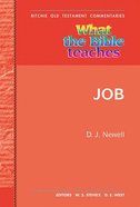 What the Bible Teaches #17: Job (#17 in Ritchie Old Testament Commentaries Series) Hardback