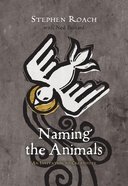 Naming the Animals: An Invitation to Creativity Paperback