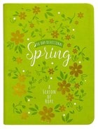 Spring: A Season of Hope 90-Day Devotional Imitation Leather
