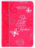 Be Still and Know: Morning & Evening Devotional Imitation Leather